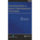 Foundations of High Performance Polymers: Properties, Performance and Applications