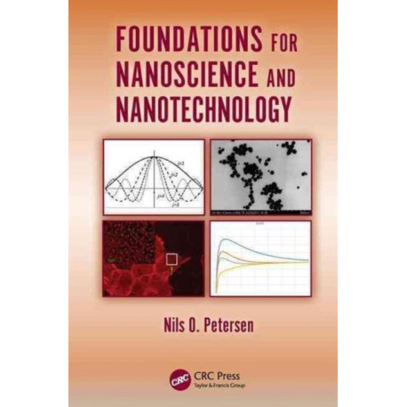 Foundations for Nanoscience and Nanotechnology