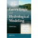 Fuzzy Logic and Hydrological Modeling