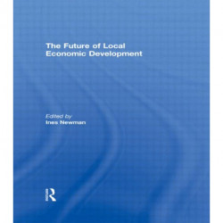 The Future of Local Economic Development