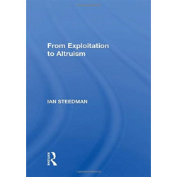 From Exploitation To Altruism