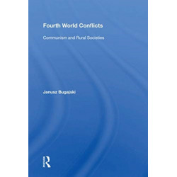 Fourth World Conflicts: Communism and Rural Societies