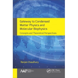 Gateway to Condensed Matter Physics and Molecular Biophysics: Concepts and Theoretical Perspectives