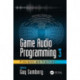 Game Audio Programming 3: Principles and Practices: Principles and Practices