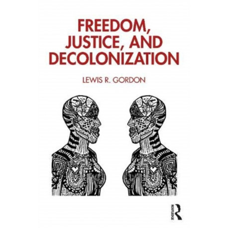 Freedom, Justice, and Decolonization