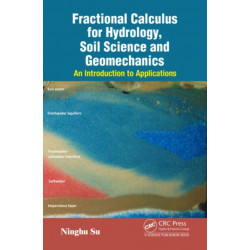 Fractional Calculus for Hydrology, Soil Science and Geomechanics: An Introduction to Applications