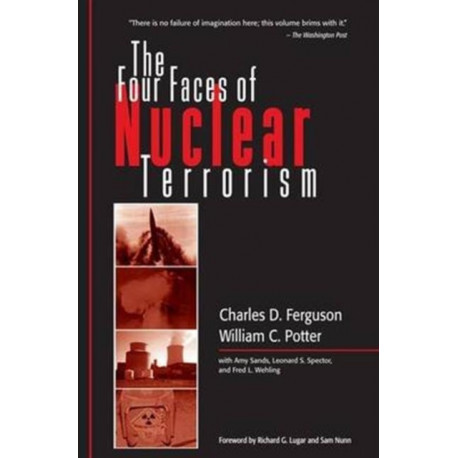 The Four Faces of Nuclear Terrorism