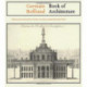 Germain Boffrand: Book of Architecture Containing the General Principles of the Art and the Plans, Elevations and Sections of some of the Edifices Built in France and in Foreign Countries