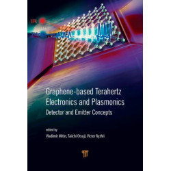 Graphene-Based Terahertz Electronics and Plasmonics: Detector and Emitter Concepts