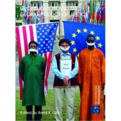 Globalization and the Global Politics of Justice