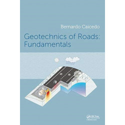 Geotechnics of Roads 2-Volume Set