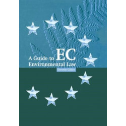 A Guide to EC Environmental Law