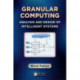 Granular Computing: Analysis and Design of Intelligent Systems