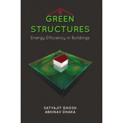Green Structures: Energy Efficient Buildings