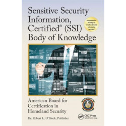 Sensitive Security Information, Certified® (SSI) Body of Knowledge