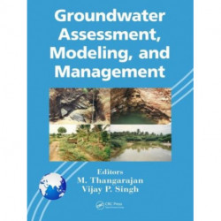 Groundwater Assessment, Modeling, and Management