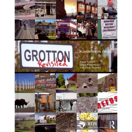 Grotton Revisited: Planning in Crisis?