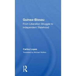 Guinea Bissau: From Liberation Struggle To Independent Statehood