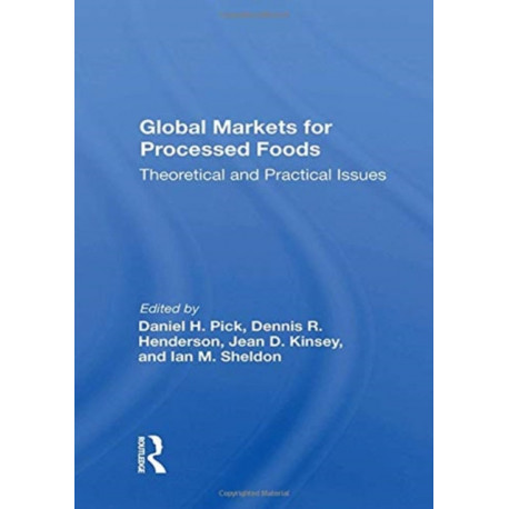 Global Markets For Processed Foods: Theoretical And Practical Issues