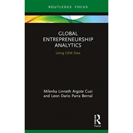 Global Entrepreneurship Analytics: Using GEM Data
