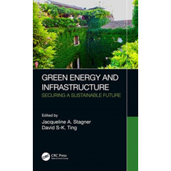 Green Energy and Infrastructure: Securing a Sustainable Future