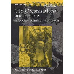 Gis, Organisations and People: A Socio-Technical Approach
