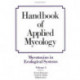 Handbook of Applied Mycology: Volume 5: Mycotoxins in Ecological Systems