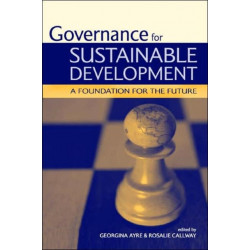 Governance for Sustainable Development: A Foundation for the Future