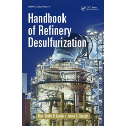 Handbook of Refinery Desulfurization