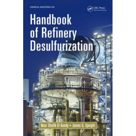 Handbook of Refinery Desulfurization