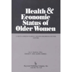 Health and Economic Status of Older Women