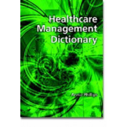 Healthcare Management Dictionary