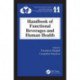 Handbook of Functional Beverages and Human Health