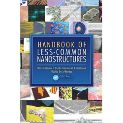 Handbook of Less-Common Nanostructures