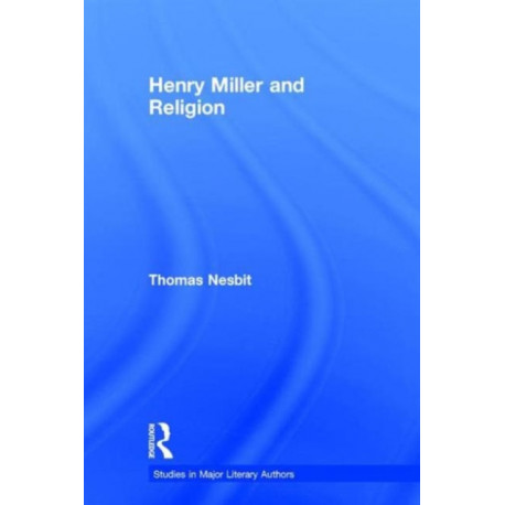 Henry Miller and Religion