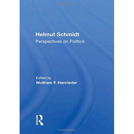 Helmut Schmidt: Perspectives On Politics: Perspectives on Politics