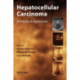 Hepatocellular Carcinoma: A Practical Approach
