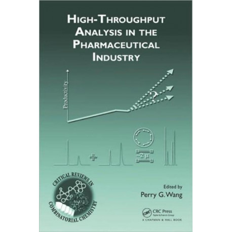 High-Throughput Analysis in the Pharmaceutical Industry