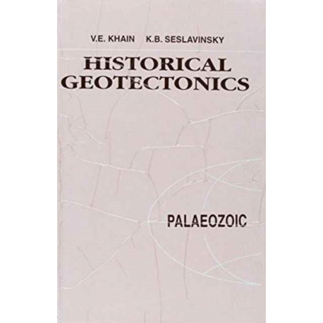 Historical Geotectonics - Palaeozoic: Russian Translations Series 115