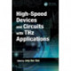 High-Speed Devices and Circuits with THz Applications
