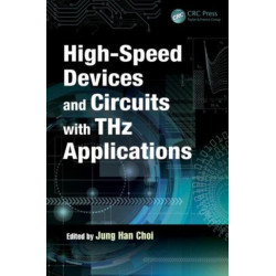 High-Speed Devices and Circuits with THz Applications