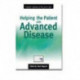 Helping The Patient with Advanced Disease: A Workbook
