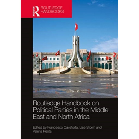 Routledge Handbook on Political Parties in the Middle East and North Africa