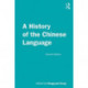 A History of the Chinese Language