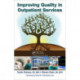 Improving Quality in Outpatient Services