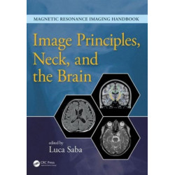 Image Principles, Neck, and the Brain