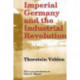 Imperial Germany and the Industrial Revolution