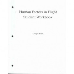 Human Factors in Flight: Student Workbook