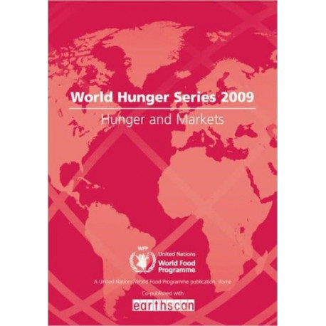 Hunger and Markets: World Hunger Series