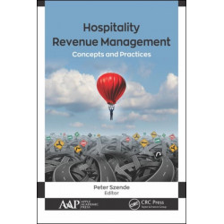 Hospitality Revenue Management: Concepts and Practices